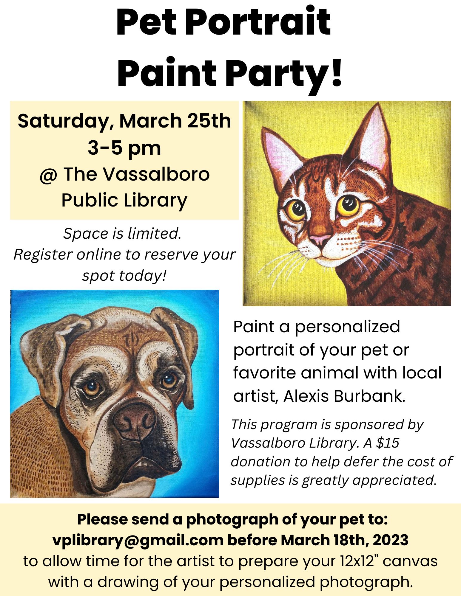 Pet Portrait Paint Party at Vassalboro Library on March 25 from 3-5pm